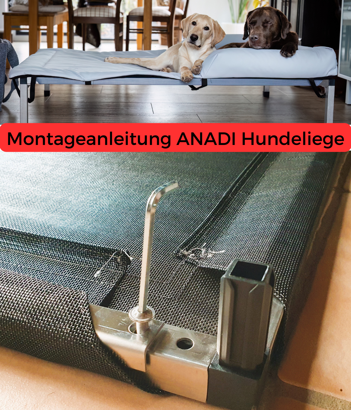 Schriftliche Montageanleitung für die ANADI Hundeliege