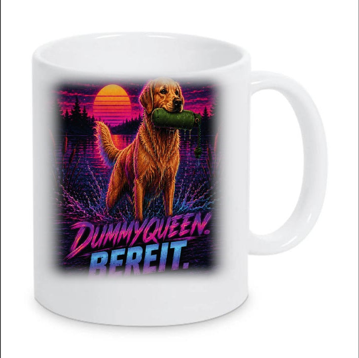 Kaffeetasse "DummyQueen. Bereit."