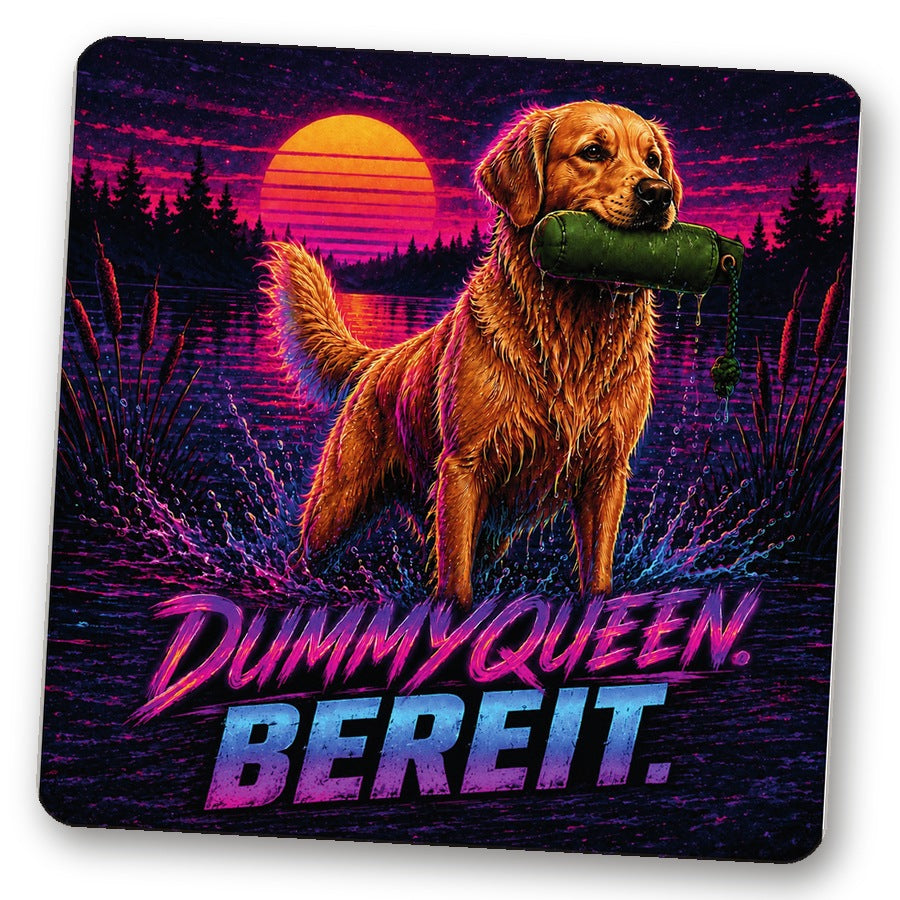 Untersetzer "DummyQueen. Bereit."