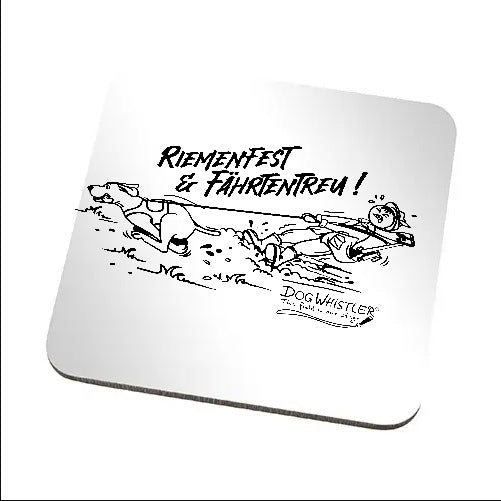 DOGWHISTLER Untersetzer "Riemenfest & Fährtentreu"