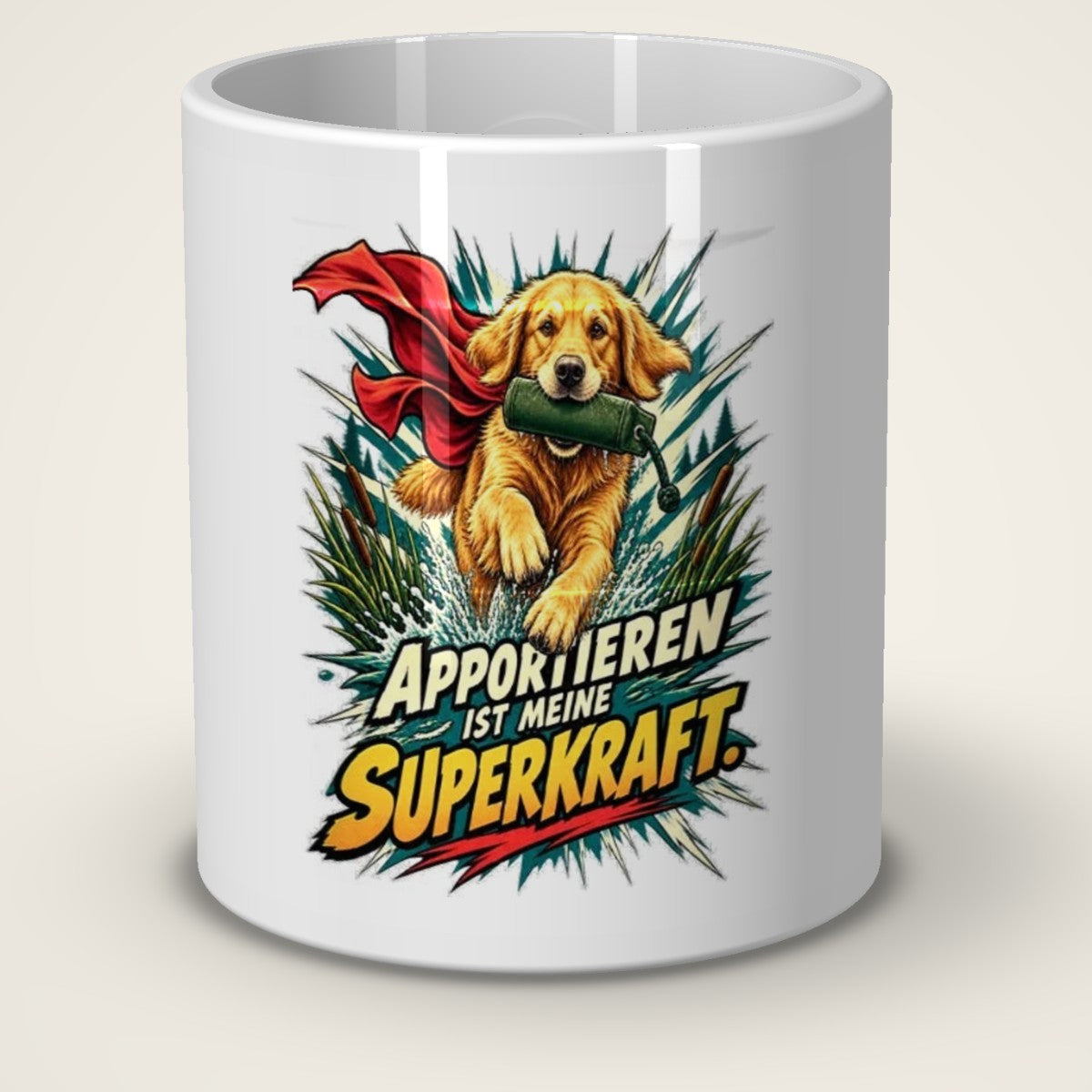 Kaffeetasse Apportieren ist meine Superkraft. – Vorderansicht der weißen Keramiktasse