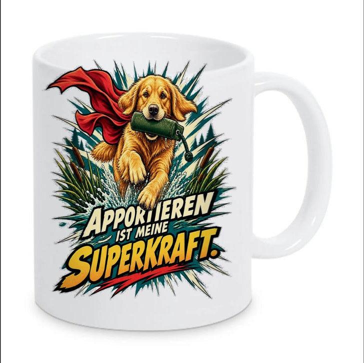 Kaffeetasse "Apportieren ist meine Superkraft."