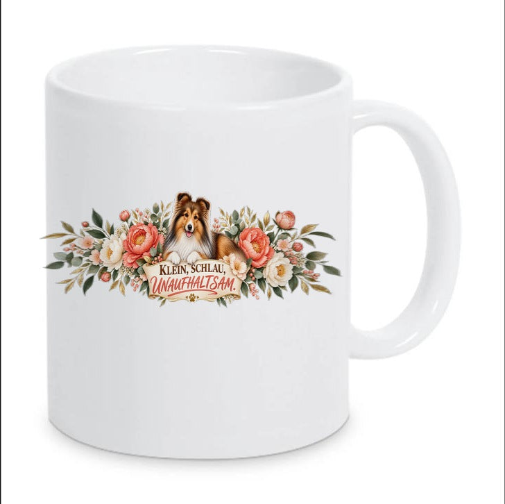 Kaffeetasse "Klein. Schlau. Unaufhaltsam."